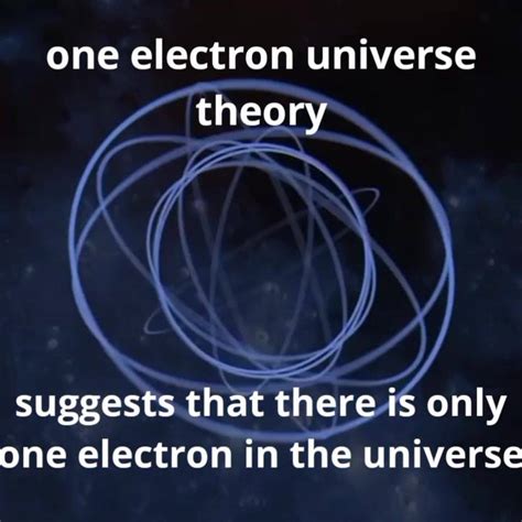 one electron universe|single electron theory.